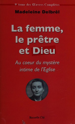 Cover for La femme, le prêtre et Dieu