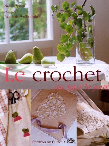Cover for Le Crochet au jour le jour