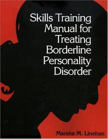 Cover for Skills training manual for treating borderline personality disorder