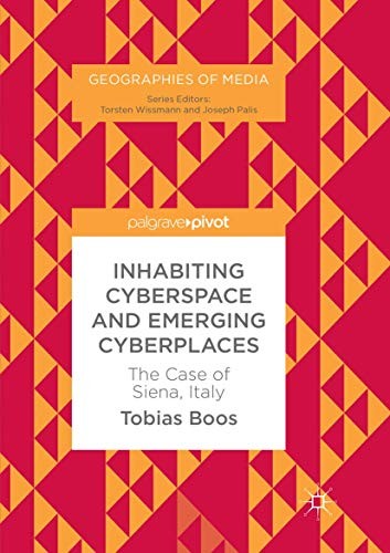 Cover for Inhabiting Cyberspace and Emerging Cyberplaces