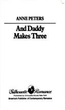 Cover for And Daddy Makes Three (Silhouette Romance, No. 821)