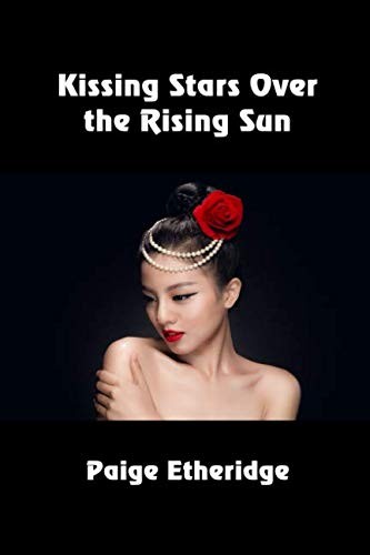 Cover for Kissing Stars Over the Rising Sun