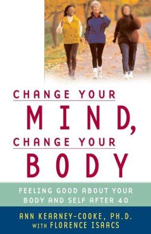 Cover for Change Your Mind, Change Your Body