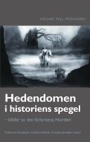 Cover for Hedendomen i historiens spegel
