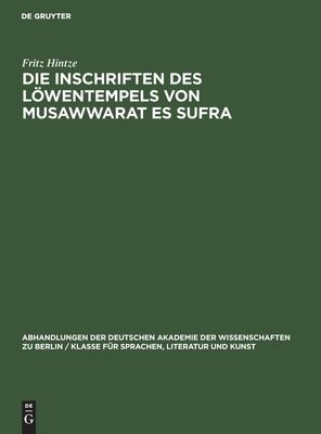 Cover for Die Inschriften des löwentempels Von Musawwarat Es Sufra