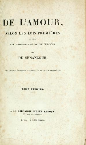 Cover for De l'amour, selon les lois premières et selon les convenances des sociétés modernes