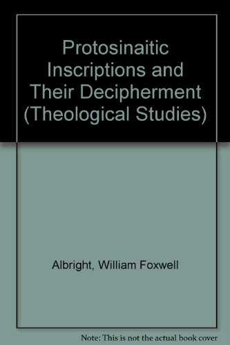 Cover for Protosinaitic Inscriptions and Their Decipherment