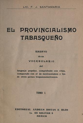 Cover for provincialismo tabasqueño