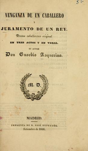 Cover for Venganza de un caballero y juramento de un rey