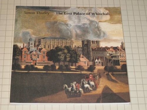 Cover for The Lost Palace of Whitehall