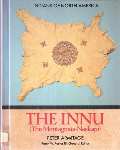 Cover for The Innu (The Montagnais-Naskapi)