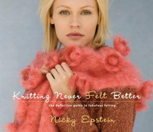 Cover for Knitting Never Felt Better