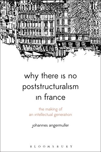 Cover for Why There Is No Poststructuralism in France