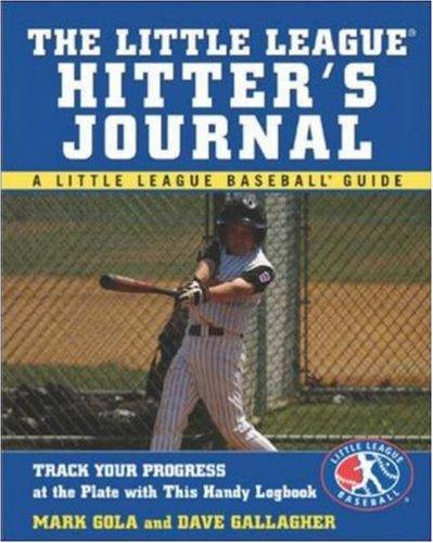 Cover for The Little League Hitter's Journal (Little League Baseball Guides)