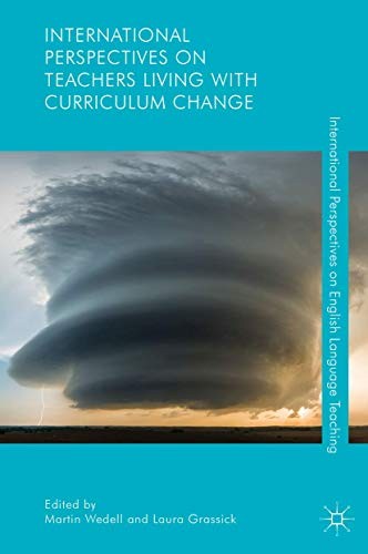 Cover for International Perspectives on Teachers Living with Curriculum Change