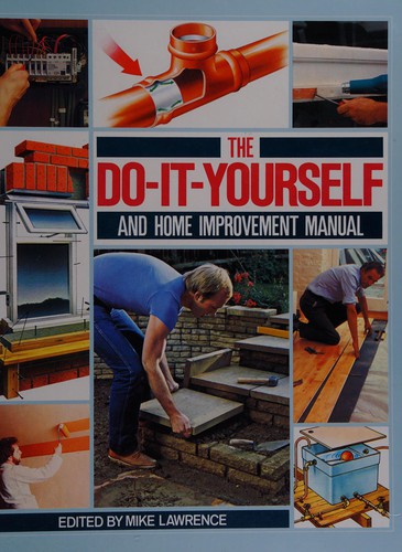 Cover for The do-it-yourself and home improvement manual