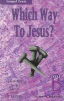 Cover for Which way to Jesus?