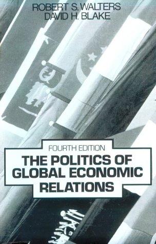 Cover for Politics of Global Economic Relations, The