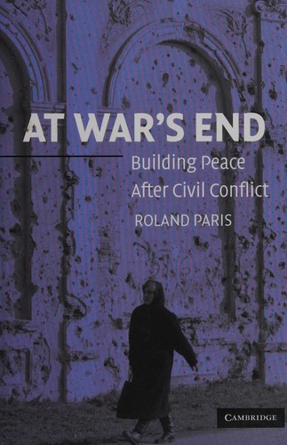 Cover for AT WAR'S END: BUILDING PEACE AFTER CIVIL CONFLICT.