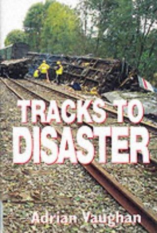 Cover for Tracks to disaster