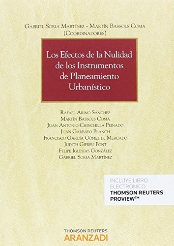 Cover for Los efectos de la nulidad de los instrumentos de planeamiento urbanístico