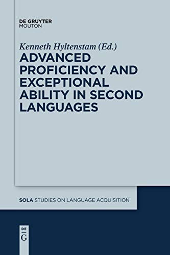 Cover for Advanced Proficiency and Exceptional Ability in Second Languages