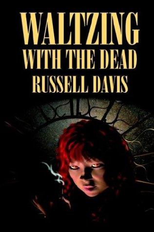 Cover for Waltzing With the Dead