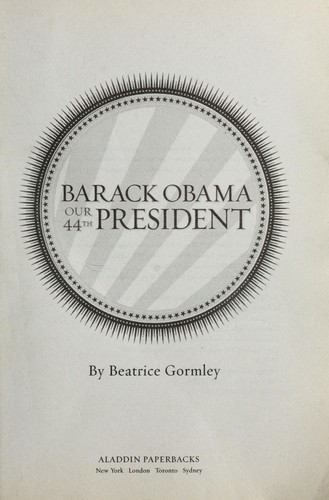 Cover for Barack Obama our 44th President