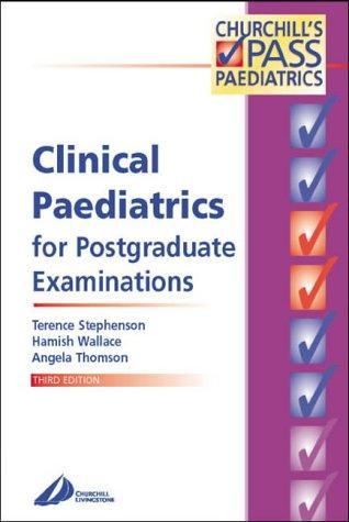 Cover for Clinical Paediatrics for Postgraduate Examinations (Churchill's [Check] Pass Paediatrics)