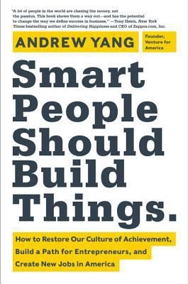 Cover for Smart People Should Build Things