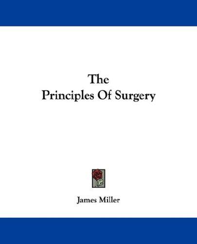 Cover for The Principles Of Surgery
