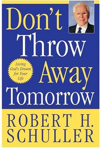 Cover for Don't Throw Away Tomorrow