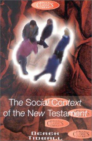 Cover for Social Context of the New Testament (Biblical Classics Library)