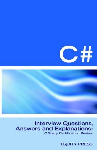 Cover for C# Programming Interview Questions, Answers, and Explanations