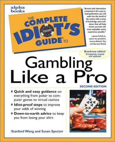 Cover for The Complete Idiot's Guide to Gambling Like a Pro (2nd Edition)