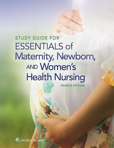 Cover for Study Guide for Essentials of Maternity, Newborn and Women's Health Nursing