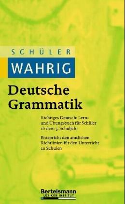 Cover for Schüler Bertelsmann. Deutsche Grammatik. Lern- und Übungsbuch ab dem 5. Schuljahr.