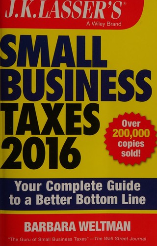 Cover for J.K. Lasser's small business taxes 2016