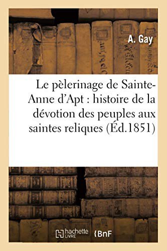 Cover for Le pèlerinage de Sainte-Anne d'Apt