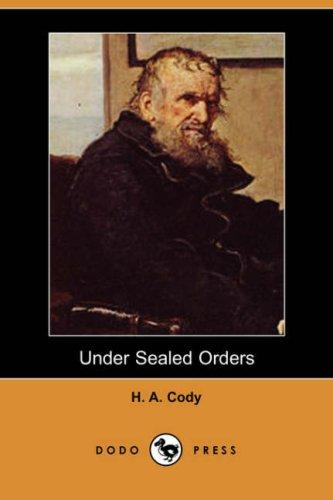 Cover for Under Sealed Orders (Dodo Press)