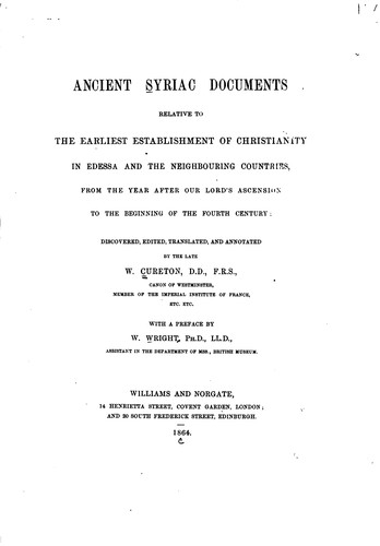 Cover for Ancient Syriac documents relative to the earliest establishment of ...