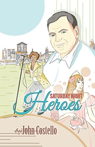 Cover for Saturday Night Heroes