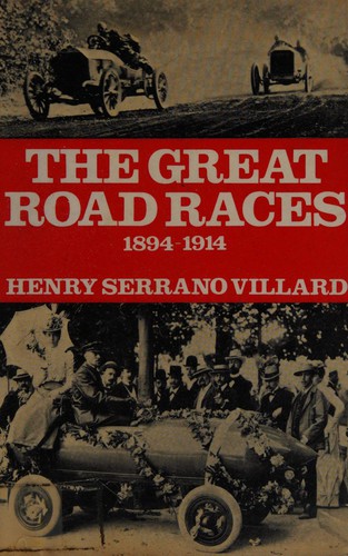 Cover for The great road races, 1894-1914.