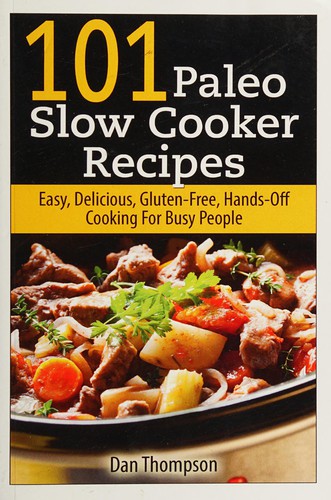 Cover for 101 paleo slow cooker recipes
