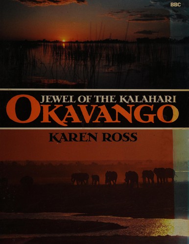 Cover for Okavango, jewel of the Kalahari