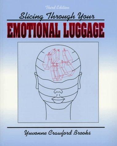 Cover for Slicing Through Your Emotional Luggage