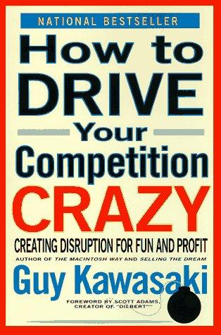 Cover for How to Drive Your Competition Crazy