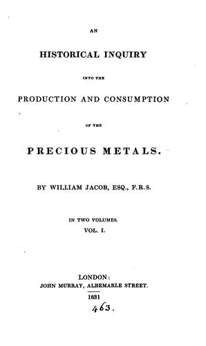 Cover for historical inquiry into the production, and consumption of the precious metals.