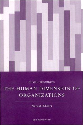 Cover for The Human Dimension of Organizations (Spiro Business Guides)