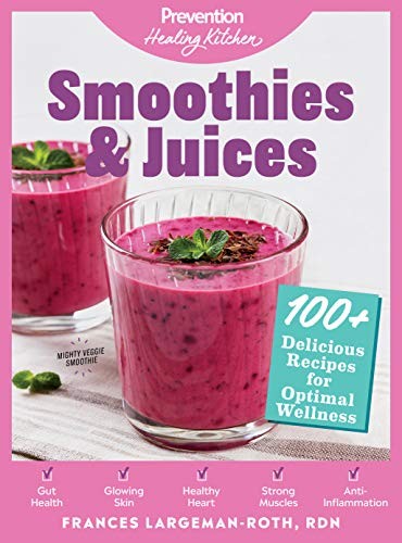 Cover for Smoothies & Juices : Prevention Healing Kitchen